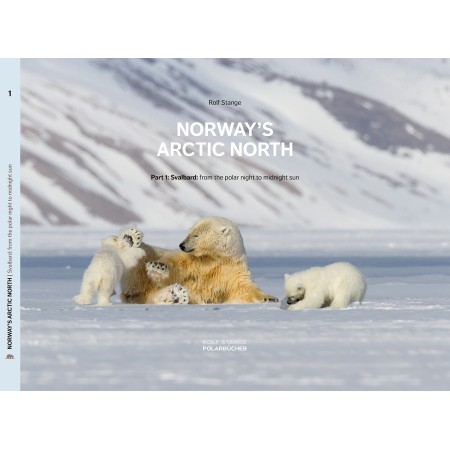 Norway's arctic North (1). Svalbard: From polar night to midnight sun (cover)